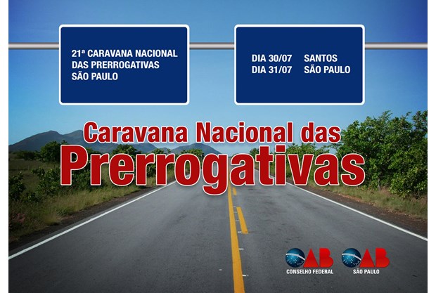São Paulo recebe Caravana Nacional de Prerrogativas